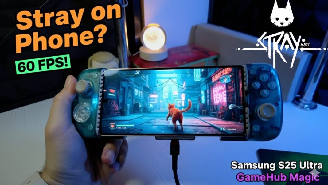Stray on Android? Running the Full PC Game on Samsung S25 Ultra! (GameHub Emulator Test)